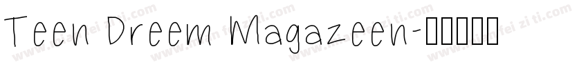Teen Dreem Magazeen字体转换